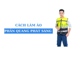 Cách làm áo phản quang phát sáng đơn giản tại nhà