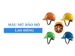 Ý nghĩa các màu mũ bảo hộ lao động