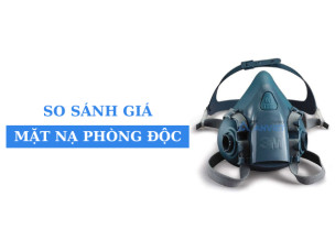 So sánh giá mặt nạ phòng độc: lựa chọn nào tối ưu nhất?