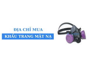 Địa chỉ mua khẩu trang mặt nạ phòng độc bảo hộ uy tín