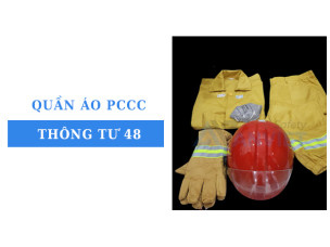 Bộ quần áo PCCC theo Thông tư 48 và những quy định cần tuân thủ