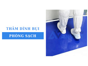 Thảm dính bụi phòng sạch: Đặc điểm, ứng dụng và lưu ý sử dụng hiệu quả