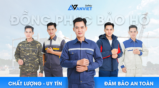 Đồng phục bảo hộ An Việt: Bảo vệ toàn diện cho người lao động