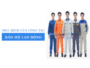 Hiểu đúng mục đích bảo hộ lao động và gợi ý nơi mua uy tín
