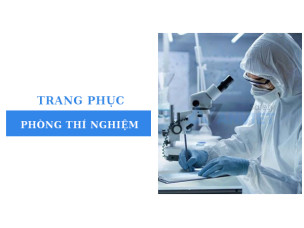 Những điều cần biết về trang phục phòng thí nghiệm chuyên dụng