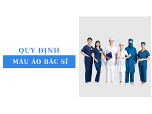 10 quy định màu áo bác sĩ áp dụng tại các bệnh viện