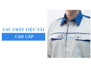 Top 5 các chất liệu vải cao cấp sử dụng phổ biến cho trang phục bảo hộ