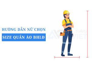 Hướng dẫn nữ chọn size quần áo bảo hộ lao động chuẩn xác, đơn giản