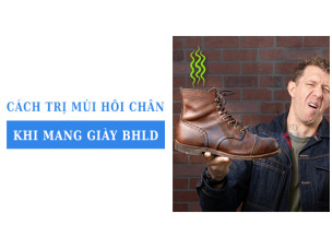 Cách trị hôi chân khi mang giày bảo hộ lao động: Hiệu quả, đơn giản, dễ áp dụng