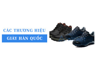 Các thương hiệu giày Hàn Quốc uy tín trong lĩnh vực bảo hộ lao động