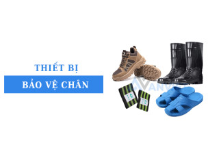 Các thiết bị bảo vệ chân phổ biến trong lao động và lưu ý lựa chọn
