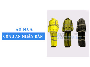 5 tiêu chí chọn mua áo mưa công an nhân dân đạt chuẩn và an toàn