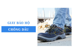 Top 5 mẫu giày bảo hộ chống dầu chất lượng bán chạy hiện nay