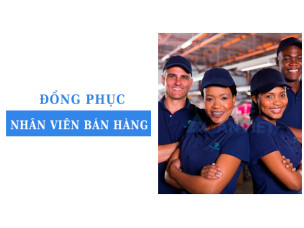Đồng phục nhân viên bán hàng: 5 tiêu chí cần biết trước khi đặt may