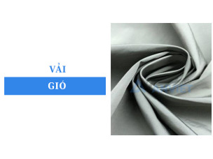 Vải gió: Đặc điểm đặc trưng, các loại phổ biến và ứng dụng thực tế