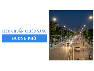 Tiêu chuẩn chiếu sáng đường phố: Các thông số kỹ thuật cốt lõi