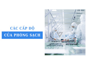 Các cấp độ của phòng sạch và tiêu chuẩn phân loại theo ISO hiện nay