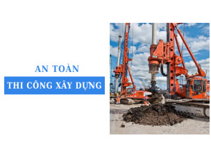 Biện pháp đảm bảo an toàn thi công xây dựng khi vận hành máy móc nặng