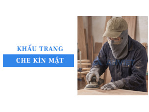 4 loại khẩu trang che kín mặt được sử dụng phổ biến trong sản xuất công nghiệp