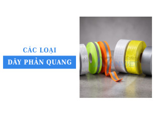 Các loại dây phản quang phổ biến hiện nay: So sánh và cách lựa chọn