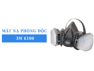Mặt nạ phòng độc 3M 6100: Đánh giá thiết kế, khả năng bảo vệ