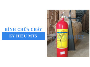 Bình chữa cháy ký hiệu MT5 là bình chữa cháy loại gì?