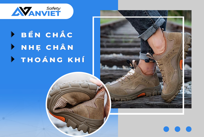 Chọn giày bảo hộ có chất liệu bền, nhẹ và thoáng khí.
