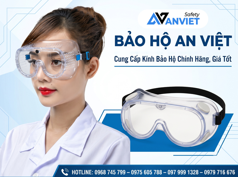 Bảo Hộ An Việt cung cấp kính bảo hộ chính hãng, giá tốt.