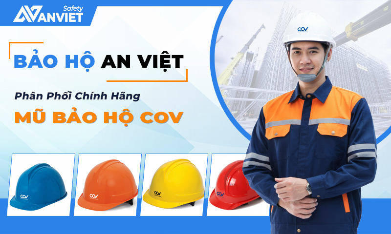 Bảo Hộ An Việt phân phối chính hãng mũ bảo hộ COV.