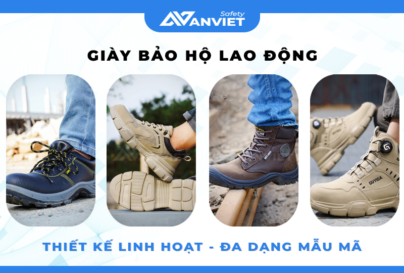 Chọn giày bảo hộ có kiểu dáng thiết kế vừa vặn với đôi chân.