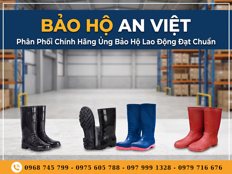 Chọn mua ủng cao su chính hãng, giá tốt tại Bảo Hộ An Việt.