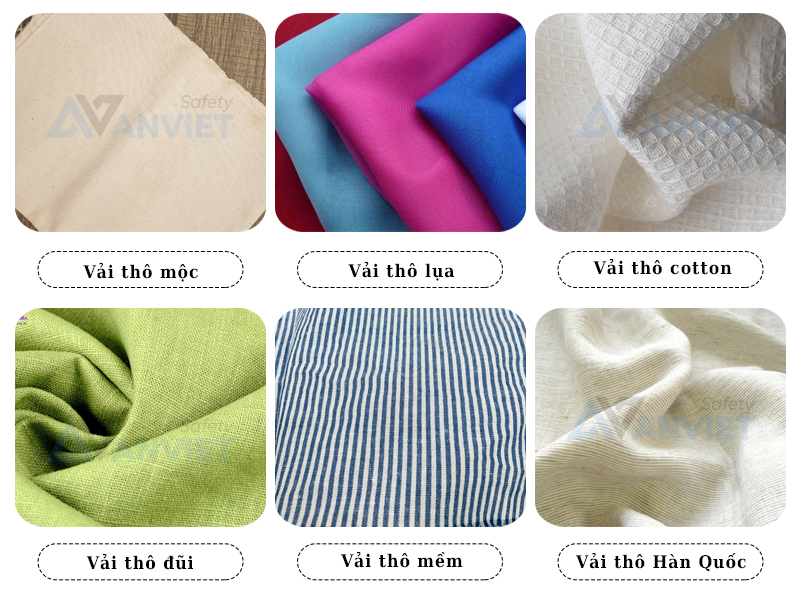 Các loại vải thô phổ biến trên thị trường.